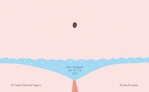 SIN BRAGAS EN EL CAJÓN | 9788416670048 | SÁNCHEZ VEGARA, MARÍA ISABEL | Llibreria L'Altell - Llibreria Online de Banyoles | Comprar llibres en català i castellà online - Llibreria de Girona