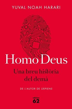 HOMO DEUS | 9788429775273 | NOAH HARARI, YUVAL | Llibreria Online de Banyoles | Comprar llibres en català i castellà online