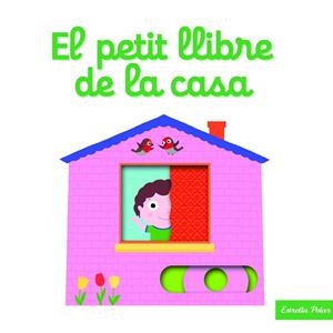 PETIT LLIBRE DE LA CASA, EL | 9788416522866 | CHOUX, NATHALIE | Llibreria L'Altell - Llibreria Online de Banyoles | Comprar llibres en català i castellà online - Llibreria de Girona