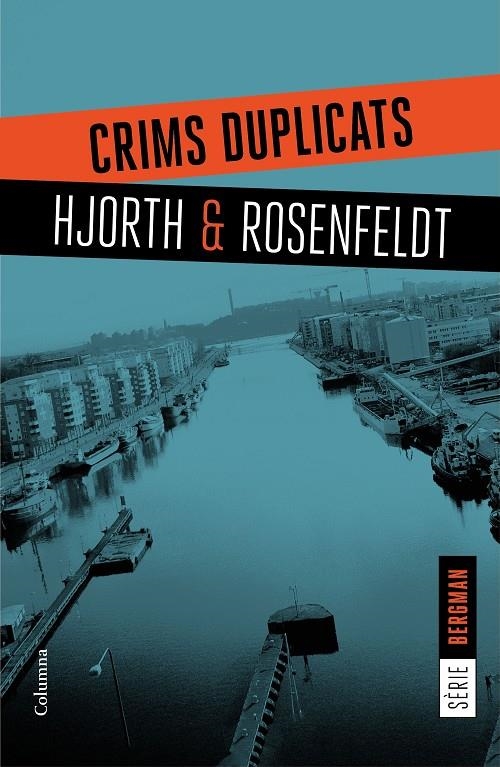 CRIMS DUPLICATS | 9788466421409 | HJORTH, MICHAEL/ROSENFELDT, HANS | Llibreria L'Altell - Llibreria Online de Banyoles | Comprar llibres en català i castellà online - Llibreria de Girona