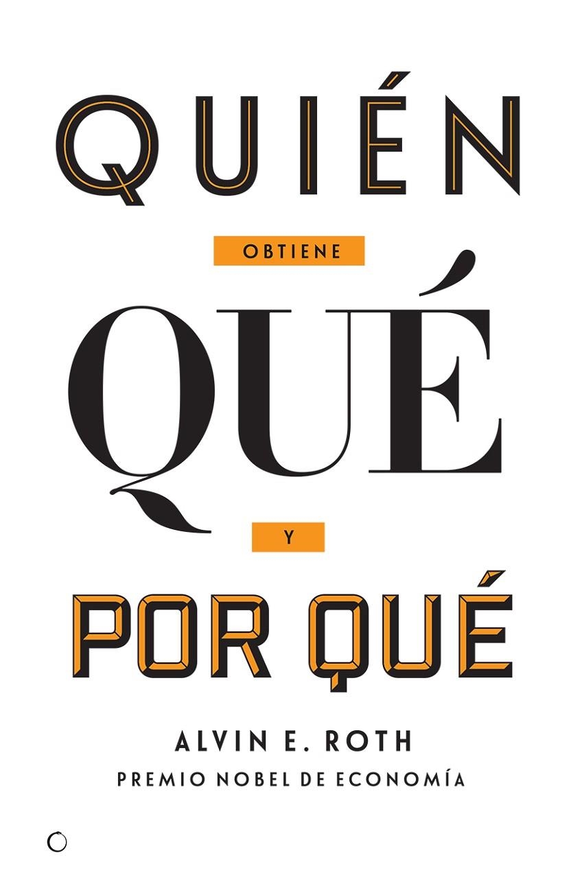 QUIÉN OBTIENE QUÉ Y POR QUÉ | 9788494488023 | ROTH, ALVIN E. | Llibreria L'Altell - Llibreria Online de Banyoles | Comprar llibres en català i castellà online - Llibreria de Girona