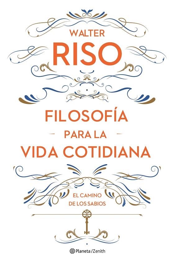 FILOSOFÍA PARA LA VIDA COTIDIANA | 9788408161752 | RISO, WALTER | Llibreria Online de Banyoles | Comprar llibres en català i castellà online
