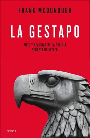 GESTAPO, MITO Y REALIDAD | 9788498929676 | MCDONOUGHT, FRANK | Llibreria Online de Banyoles | Comprar llibres en català i castellà online