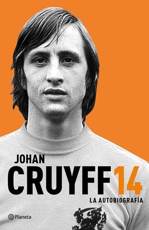 14. LA AUTOBIOGRAFÍA | 9788408161592 | CRUYFF, JOHAN | Llibreria Online de Banyoles | Comprar llibres en català i castellà online