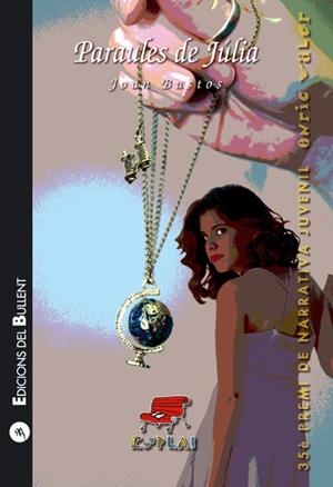 PARAULES DE JÚLIA | 9788499041773 | BUSTOS PRADA, JOAN | Llibreria Online de Banyoles | Comprar llibres en català i castellà online