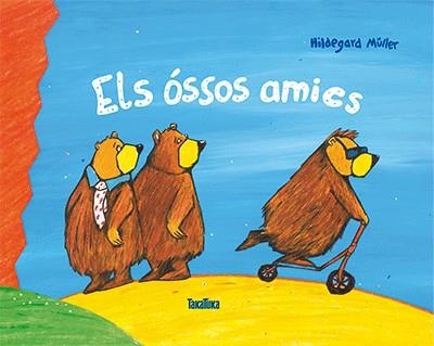 ÓSSOS AMICS, ELS | 9788416003693 | MÜLLER, HILDEGARD | Llibreria L'Altell - Llibreria Online de Banyoles | Comprar llibres en català i castellà online - Llibreria de Girona