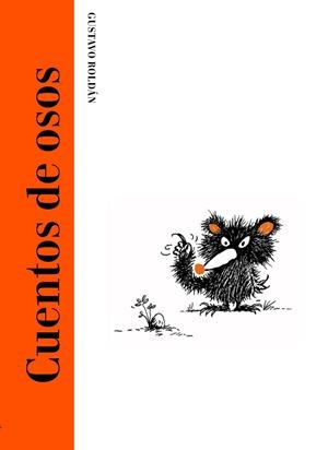 CUENTOS DE OSOS | 9788494503818 | ROLDÁN DEVETACH, GUSTAVO | Llibreria L'Altell - Llibreria Online de Banyoles | Comprar llibres en català i castellà online - Llibreria de Girona