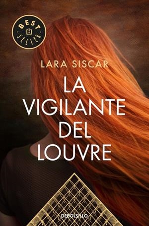 VIGILANTE DEL LOUVRE, LA | 9788466334761 | SISCAR, LARA | Llibreria L'Altell - Llibreria Online de Banyoles | Comprar llibres en català i castellà online - Llibreria de Girona