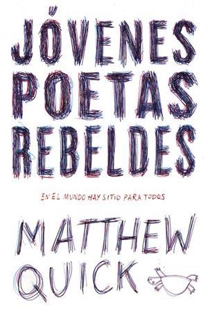 JÓVENES POETAS REBELDES | 9788420484440 | QUICK, MATTHEW M. | Llibreria Online de Banyoles | Comprar llibres en català i castellà online