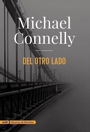 DEL OTRO LADO | 9788491044666 | CONNELLY, MICHAEL | Llibreria L'Altell - Llibreria Online de Banyoles | Comprar llibres en català i castellà online - Llibreria de Girona