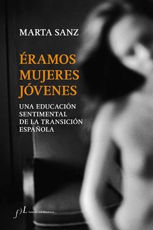 ÉRAMOS MUJERES JÓVENES | 9788415673262 | SANZ, MARTA | Llibreria Online de Banyoles | Comprar llibres en català i castellà online
