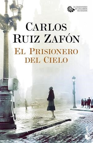 PRISIONERO DEL CIELO, EL | 9788408163459 | RUIZ ZAFÓN, CARLOS | Llibreria Online de Banyoles | Comprar llibres en català i castellà online
