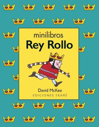 MINILIBROS REY ROLLO | 9788494498862 | MCKEE, DAVID | Llibreria L'Altell - Llibreria Online de Banyoles | Comprar llibres en català i castellà online - Llibreria de Girona