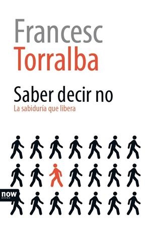 SABER DECIR NO | 9788416245307 | TORRALBA I ROSSELLÓ, FRANCESC | Llibreria Online de Banyoles | Comprar llibres en català i castellà online