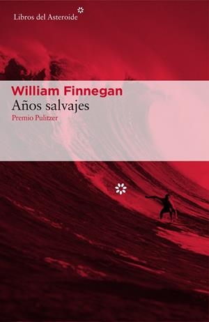 AÑOS SALVAJES | 9788416213887 | FINNEGAN, WILLIAM | Llibreria L'Altell - Llibreria Online de Banyoles | Comprar llibres en català i castellà online - Llibreria de Girona