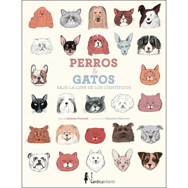 PERROS Y GATOS BAJO LA LUPA DE LOS CIENTÍFICOS | 9788416830046 | FISCHETTI, ANTONIO | Llibreria Online de Banyoles | Comprar llibres en català i castellà online