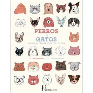 PERROS Y GATOS BAJO LA LUPA DE LOS CIENTÍFICOS | 9788416830046 | FISCHETTI, ANTONIO | Llibreria Online de Banyoles | Comprar llibres en català i castellà online