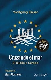 CRUZANDO EL MAR | 9788494548192 | BAUER, WOLFGANG | Llibreria L'Altell - Llibreria Online de Banyoles | Comprar llibres en català i castellà online - Llibreria de Girona