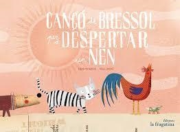 CANÇÓ DE BRESSOL PER A DESPERTAR UN NEN | 9788416566372 | GONZALEZ TENORIO, FRANCISCO | Llibreria L'Altell - Llibreria Online de Banyoles | Comprar llibres en català i castellà online - Llibreria de Girona