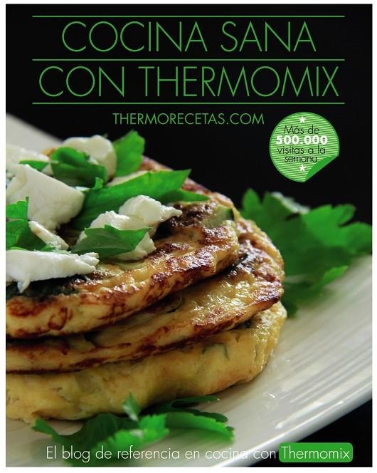 COCINA SANA CON THERMOMIX | 9788441538450 | THERMORECETAS.COM | Llibreria L'Altell - Llibreria Online de Banyoles | Comprar llibres en català i castellà online - Llibreria de Girona