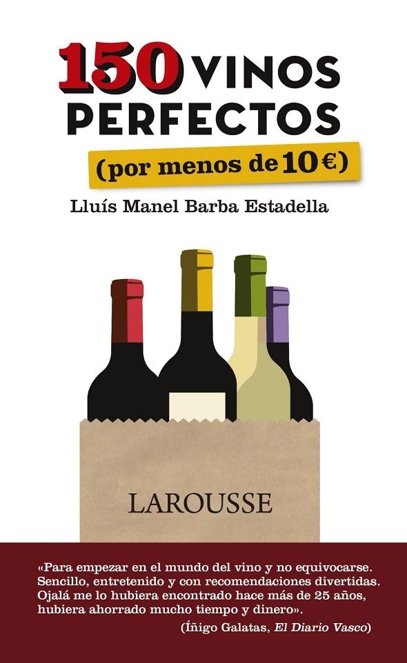 150 VINOS PERFECTOS (POR MENOS DE 10 EUROS) | 9788416641505 | BARBA ESTADELLA, LLUÍS MANEL | Llibreria Online de Banyoles | Comprar llibres en català i castellà online