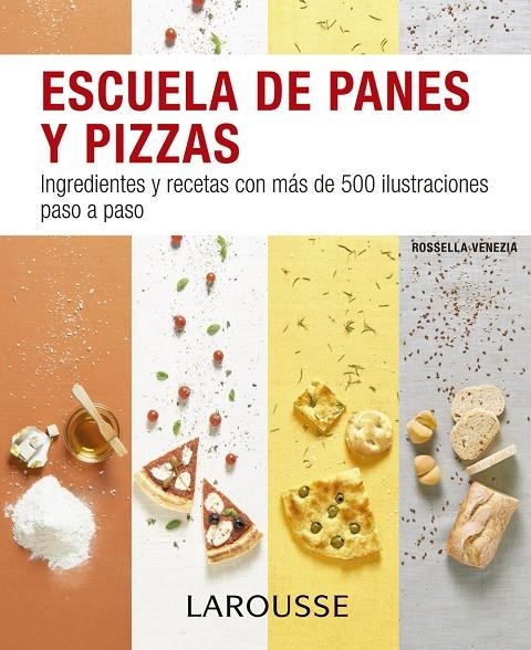 ESCUELA DE PANES Y PIZZAS | 9788416368891 | VENEZIA, ROSSELLA | Llibreria Online de Banyoles | Comprar llibres en català i castellà online