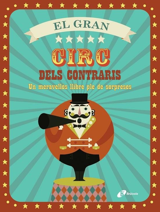 GRAN CIRC DELS CONTRARIS, EL | 9788499067155 | VV. AA. | Llibreria Online de Banyoles | Comprar llibres en català i castellà online