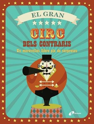 GRAN CIRC DELS CONTRARIS, EL | 9788499067155 | VV. AA. | Llibreria L'Altell - Llibreria Online de Banyoles | Comprar llibres en català i castellà online - Llibreria de Girona