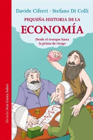 PEQUEÑA HISTORIA DE LA ECONOMÍA | 9788416465248 | CIFERRI, DAVIDE/DI COLLI, STEFANO | Llibreria Online de Banyoles | Comprar llibres en català i castellà online