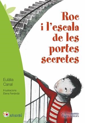EN ROC I L´ESCALA DE LES PORTES SECRETES | 9788499757926 | CANAL IGLÉSIAS, EULÀLIA/FERRÁNDIZ RUEDA, ELENA | Llibreria Online de Banyoles | Comprar llibres en català i castellà online