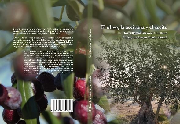 EL OLIVO, LA ACEITUNA Y EL ACEITE | 9788494243073 | MAYORAL QUINTANA, JOSEP RAMON | Llibreria Online de Banyoles | Comprar llibres en català i castellà online