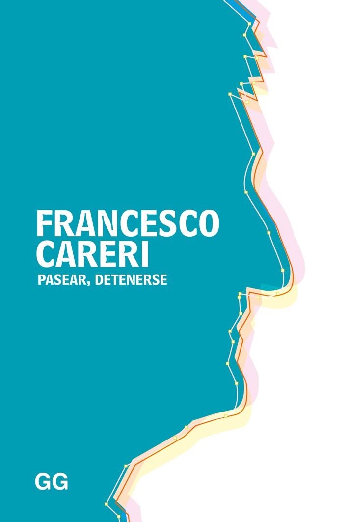 PASEAR, DETENERSE | 9788425229329 | CARERI, FRANCESCO | Llibreria Online de Banyoles | Comprar llibres en català i castellà online