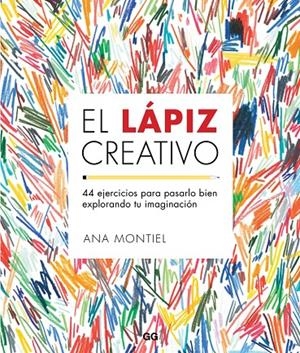 EL LÁPIZ CREATIVO | 9788425229435 | MONTIEL, ANA | Llibreria L'Altell - Llibreria Online de Banyoles | Comprar llibres en català i castellà online - Llibreria de Girona