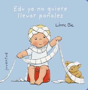 EDU YA NO QUIERE LLEVAR PAÑALES | 9788426137999 | BIE, LINNE | Llibreria Online de Banyoles | Comprar llibres en català i castellà online