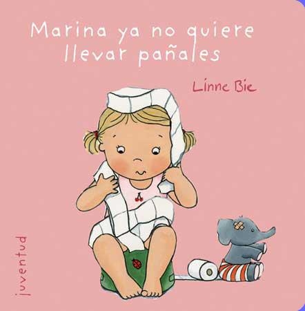 MARINA YA NO QUIERE LLEVAR PAÑALES | 9788426138019 | BIE, LINNE | Llibreria L'Altell - Llibreria Online de Banyoles | Comprar llibres en català i castellà online - Llibreria de Girona
