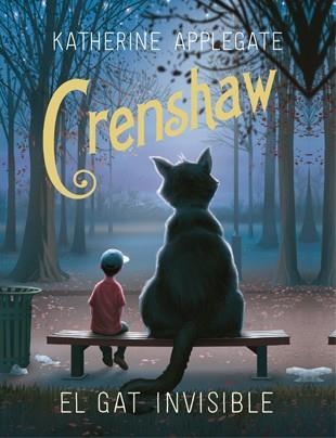 CRENSHAW. EL GAT INVISIBLE | 9788424658342 | APPLEGATE, KATHERINE | Llibreria L'Altell - Llibreria Online de Banyoles | Comprar llibres en català i castellà online - Llibreria de Girona