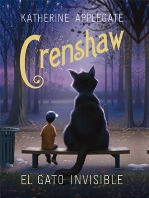 CRENSHAW. EL GATO INVISIBLE | 9788424658359 | APPLEGATE, KATHERINE | Llibreria Online de Banyoles | Comprar llibres en català i castellà online