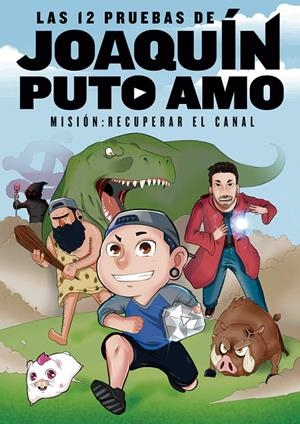 LAS 12 PRUEBAS DE JOAQUÍNPUTOAMO | 9788416670161 | ALBERO, JOAQUÍN | Llibreria L'Altell - Llibreria Online de Banyoles | Comprar llibres en català i castellà online - Llibreria de Girona