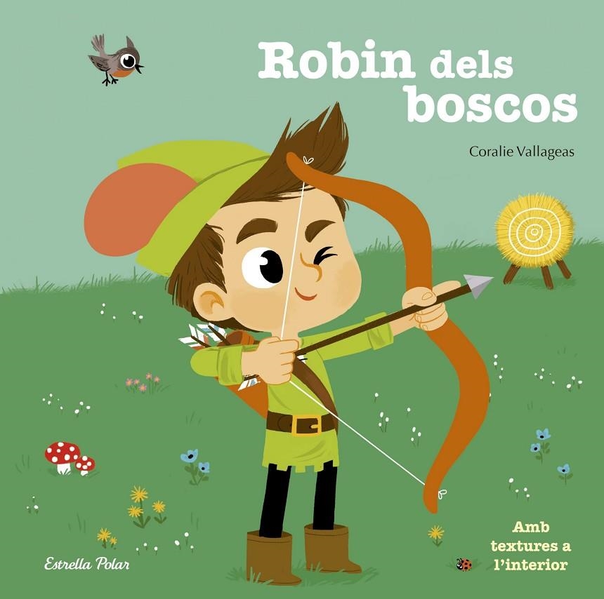 ROBIN DELS BOSCOS | 9788416522507 | CORALIE VALLAGEAS | Llibreria Online de Banyoles | Comprar llibres en català i castellà online