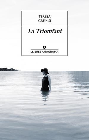LA TRIOMFANT | 9788433915375 | CREMISI, TERESA | Llibreria Online de Banyoles | Comprar llibres en català i castellà online