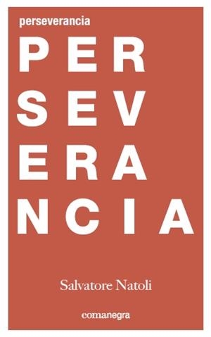 PERSEVERANCIA | 9788416605477 | NATOLI, SALVATORE | Llibreria Online de Banyoles | Comprar llibres en català i castellà online