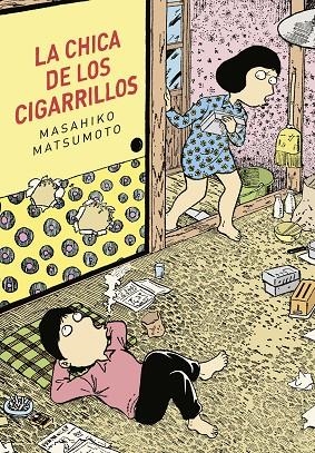 LA CHICA DE LOS CIGARRILLOS | 9788416529322 | MATSUMOTO, MASAHIKO | Llibreria L'Altell - Llibreria Online de Banyoles | Comprar llibres en català i castellà online - Llibreria de Girona