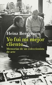 YO FUI MI MEJOR CLIENTE | 9788494552427 | BERGGRUEN, HEINZ | Llibreria L'Altell - Llibreria Online de Banyoles | Comprar llibres en català i castellà online - Llibreria de Girona