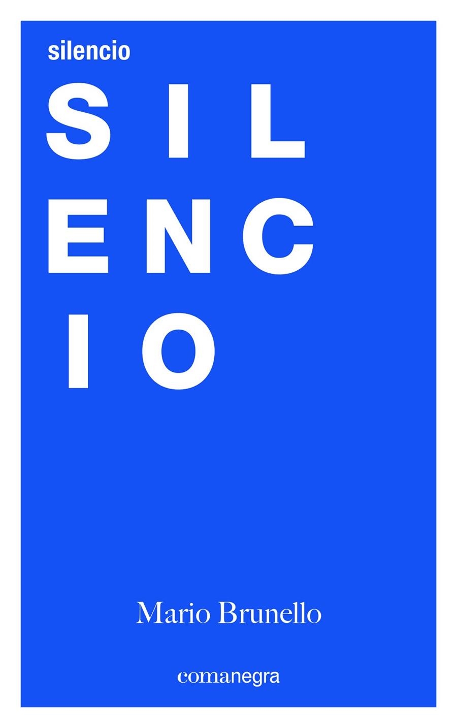 SILENCIO | 9788416605491 | BRUNELLO, MARIO | Llibreria L'Altell - Llibreria Online de Banyoles | Comprar llibres en català i castellà online - Llibreria de Girona
