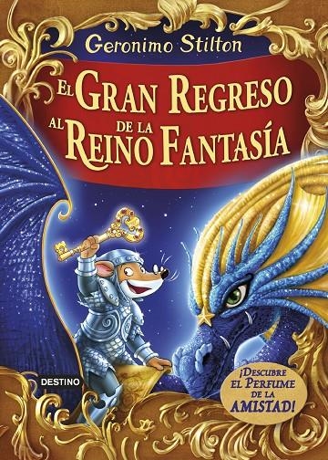 EL GRAN REGRESO AL REINO DE LA FANTASÍA | 9788408159414 | GERONIMO STILTON | Llibreria L'Altell - Llibreria Online de Banyoles | Comprar llibres en català i castellà online - Llibreria de Girona
