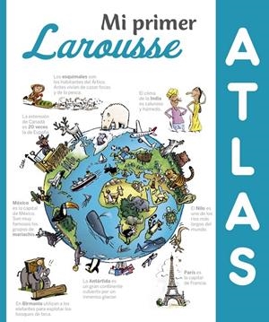MI PRIMER ATLAS LAROUSSE | 9788416641307 | LAROUSSE EDITORIAL | Llibreria L'Altell - Llibreria Online de Banyoles | Comprar llibres en català i castellà online - Llibreria de Girona