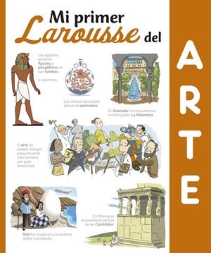 MI PRIMER LAROUSSE DEL ARTE | 9788416641338 | LAROUSSE EDITORIAL | Llibreria L'Altell - Llibreria Online de Banyoles | Comprar llibres en català i castellà online - Llibreria de Girona