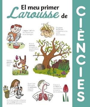 MEU PRIMER LAROUSSE DE CIÈNCIES, EL | 9788416641369 | LAROUSSE EDITORIAL | Llibreria Online de Banyoles | Comprar llibres en català i castellà online