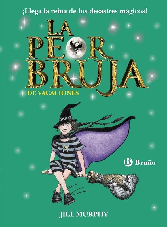 PEOR BRUJA DE VACACIONES, LA | 9788469606650 | MURPHY, JILL | Llibreria L'Altell - Llibreria Online de Banyoles | Comprar llibres en català i castellà online - Llibreria de Girona
