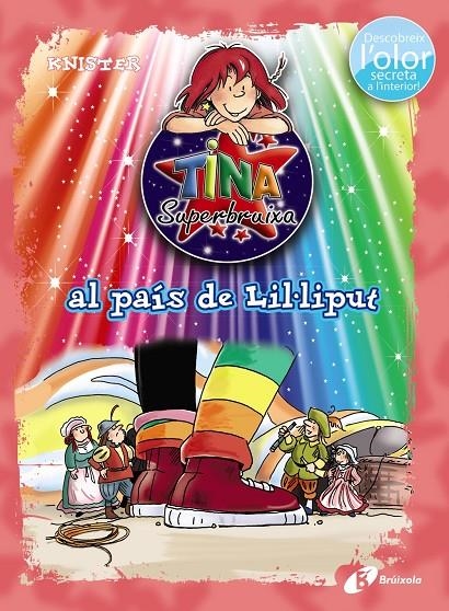 TINA SUPERBRUIXA AL PAÍS DE LIL·LIPUT (ED. COLOR) | 9788499067544 | KNISTER | Llibreria L'Altell - Llibreria Online de Banyoles | Comprar llibres en català i castellà online - Llibreria de Girona